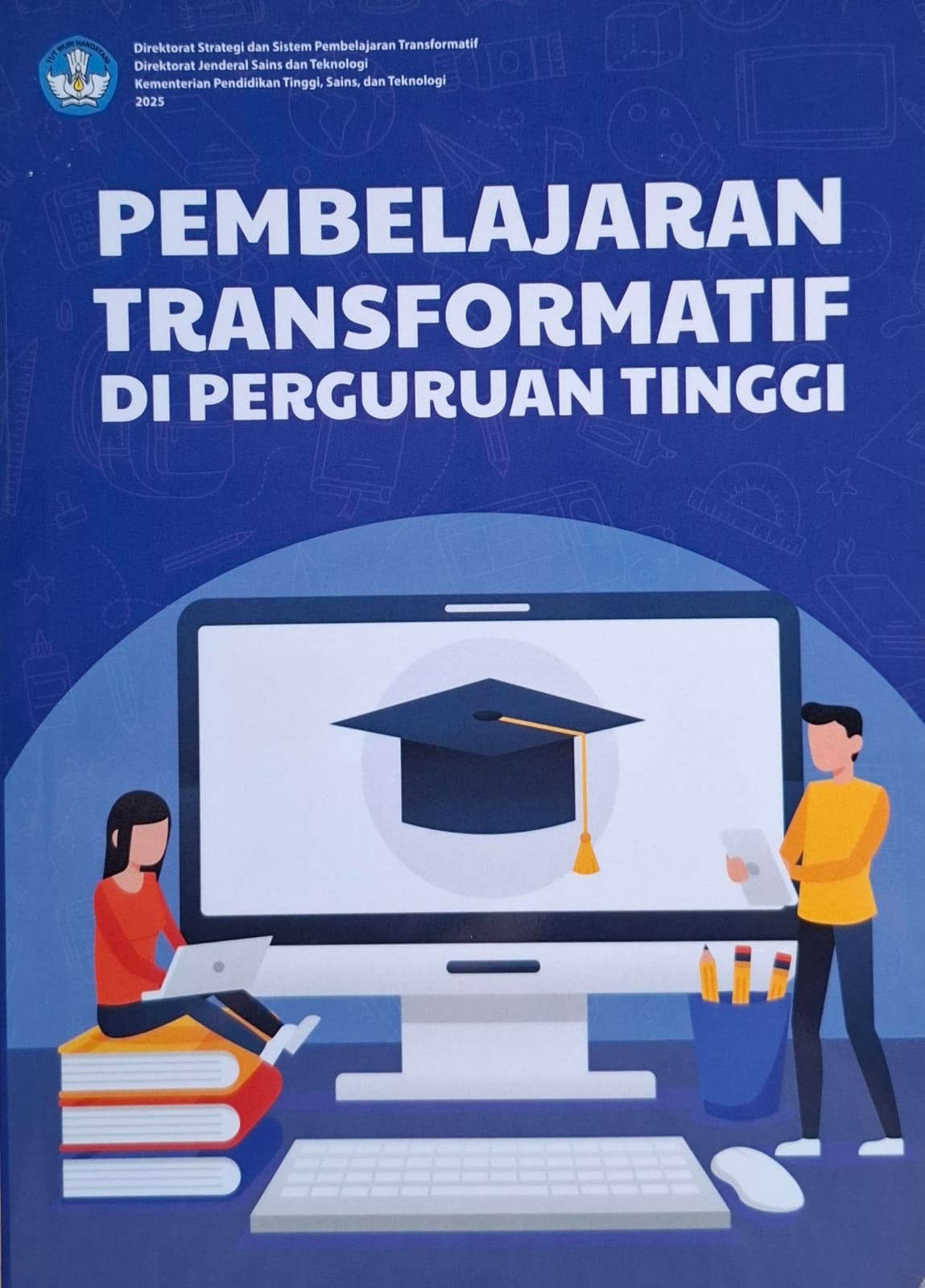 Pembelajaran Transformatif Di Perguruan Tinggi
