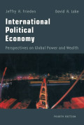 International Political Economy Perspectives On Global Power and Wealth
