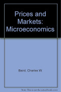 Prices And Markets: Mikroeconomics