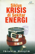 Siklus Krisis di Sekitar Energi