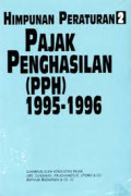 Himpunan Peraturan Pajak Penghasilan (PPH) 1995-1996