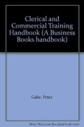 Clerical And Commercial Training Handbook
