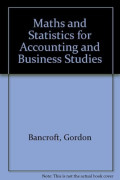 Maths And Statistics For Accounting And Business Studies