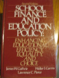 School Finance And Education Policy: Enhancing Educational Efficiency Equality And Choice