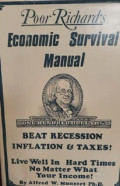 Poor Richard's Economic Survival Manual