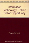 Information Technology The Trillion-Dollar Opportunity