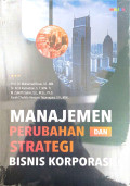 Manajemen Perubahan Dan Strategi Bisnis Korporasi