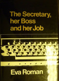 The Secretary Her Boss And Her Job