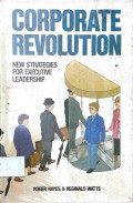 Corporate Revolution New Strategies For Executive Leadership