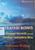Strategi Bisnis Strategi Generik Menuju Strategi Samudera Biru