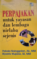 Perpajakan Untuk Yayasan Dan Lembaga Nirlaba Sejenis