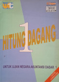 Hitung Dagang 1 : Untuk Ujian Negara Akuntansi Dasar 1
