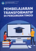 Pembelajaran Transformatif Di Perguruan Tinggi
