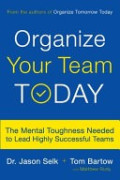 Organize Your Team Today
