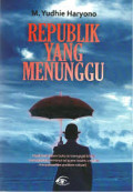 Republik Yang Menunggu